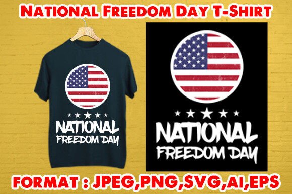 National Freedom Day Graphics for T-Shirt Designs